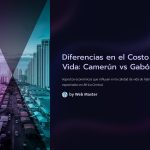 1 Diferencias en el Costo de Vida Camerun vs Gabon